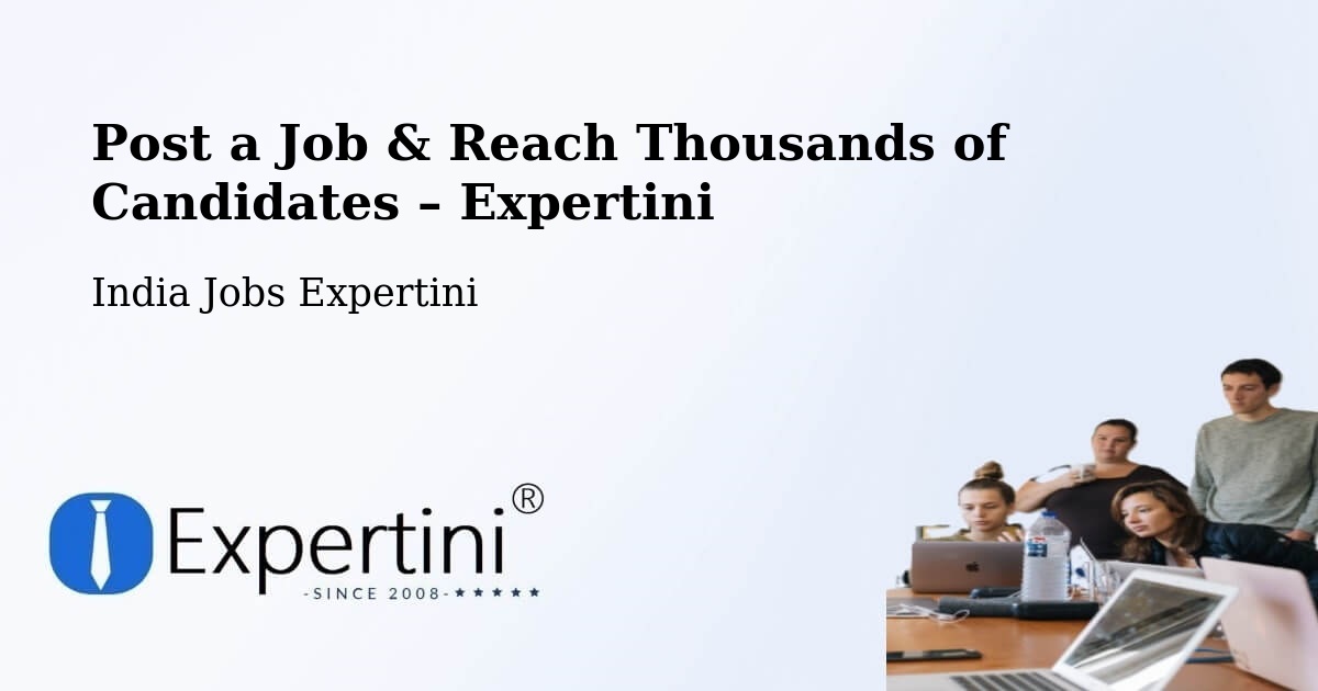 Post a Job in Ranchi – Hire the Right Talent - Ranchi, India Jobs Expertini