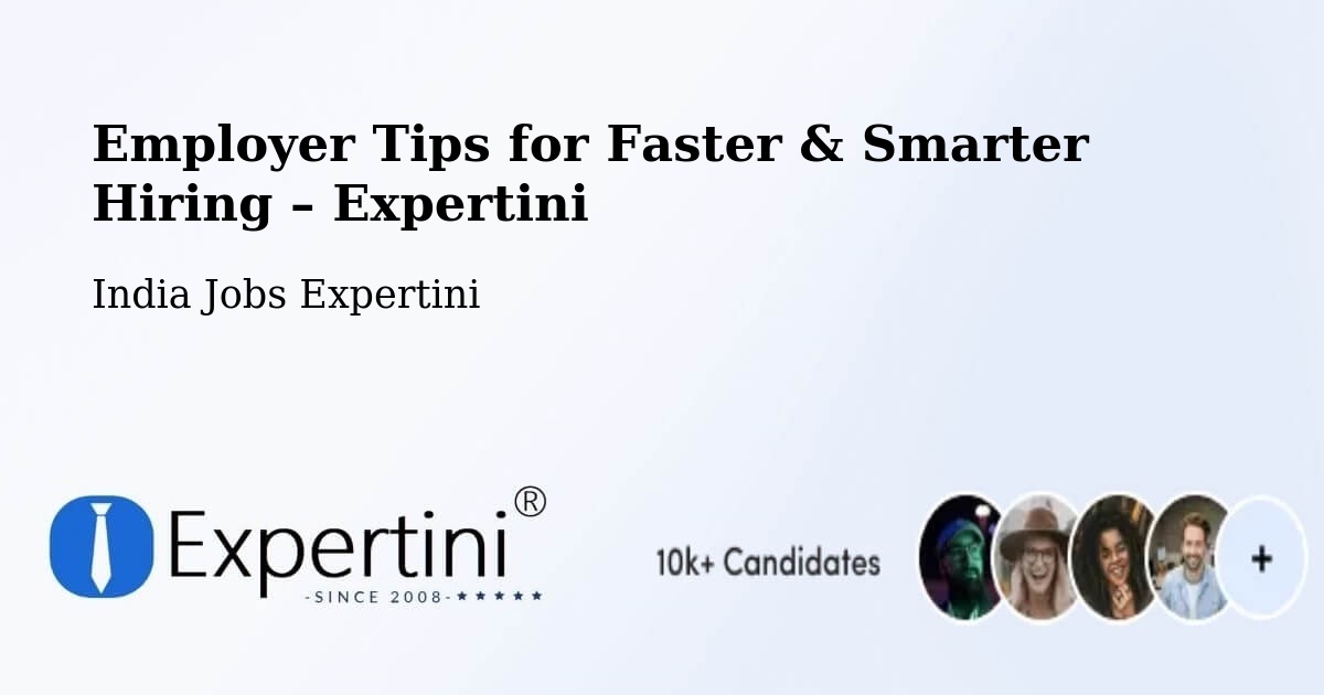 Employer Tips for Hiring & Recruitment – Ranchi - Ranchi, India Jobs Expertini